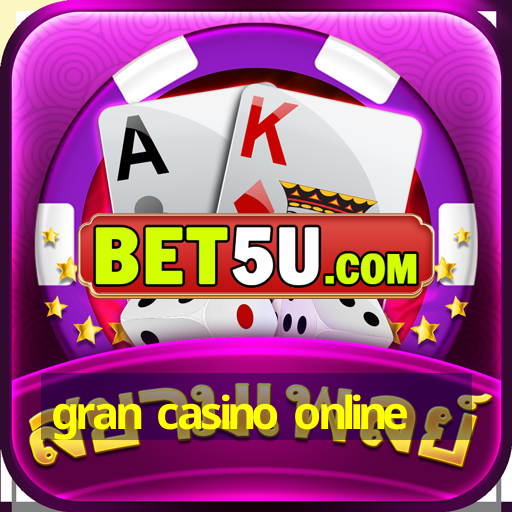 gran casino online